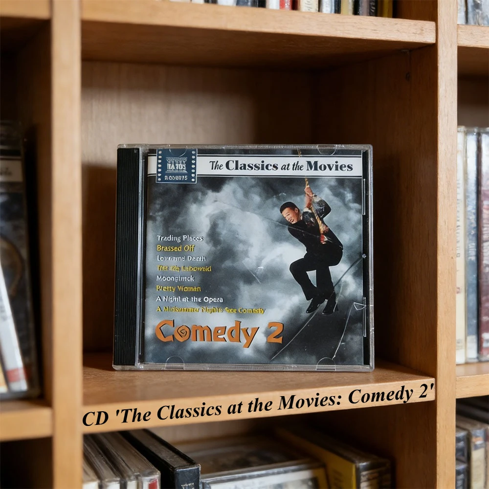 CD The Classics At The Movies Comedy 2 Belongs To The Classical Music in Films Series As The Second Collection Focused on Comedy
CD The Classics At The Movies Comedy 2 Belongs To The Classical Music in Films Series As The Second Collection Focused on Comedy