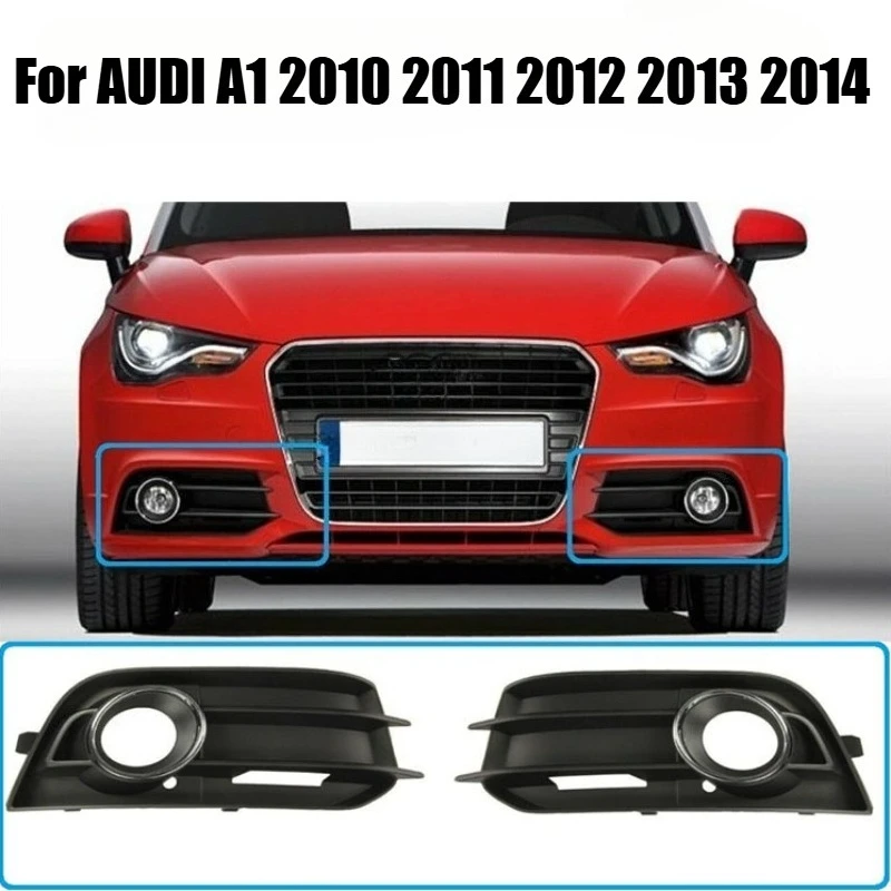 For AUDI A1 2010 2011 2012 2013 2014 Front Bumper Fog Light Grille Cover Black Durable Anti-corrosive 8X0807681A 8X0807682A
For AUDI A1 2010 2011 2012 2013 2014 Front Bumper Fog Light Grille Cover Black Durable Anti-corrosive 8X0807681A 8X0807682A