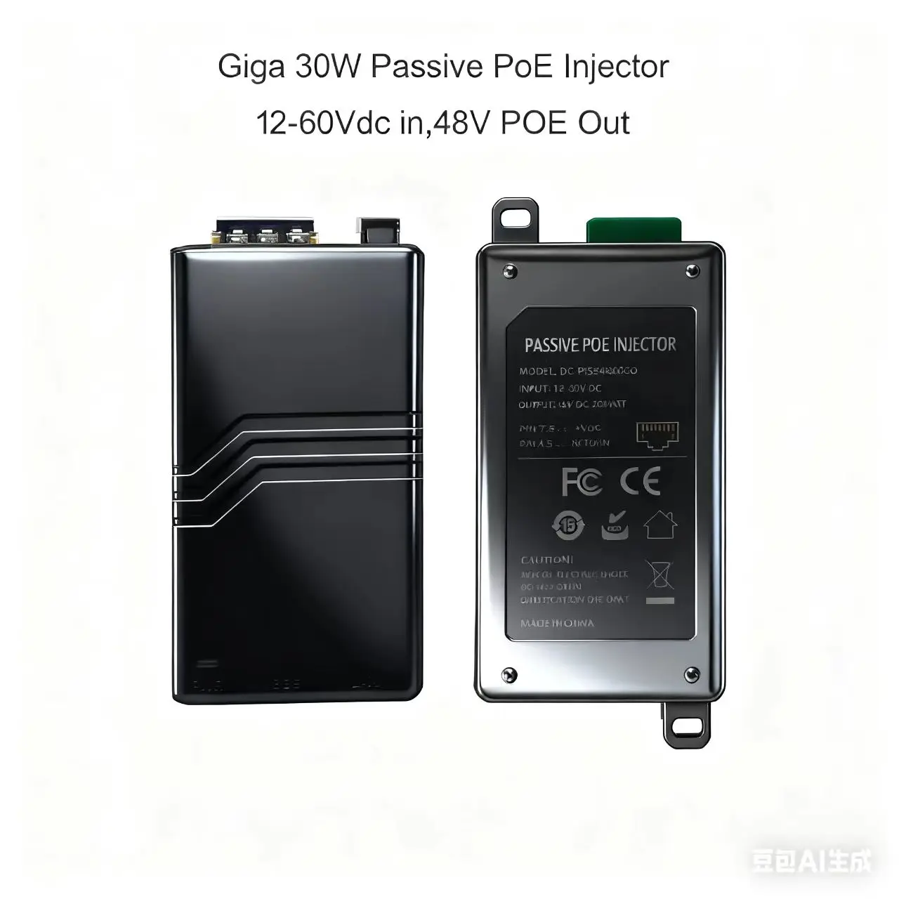 Gigabit 30W POE injector,12-60Vdc in,Passive 48V POE out,PINs 45+78-,3KV lighting protection
Gigabit 30W POE injector,12-60Vdc in,Passive 48V POE out,PINs 45+78-,3KV lighting protection