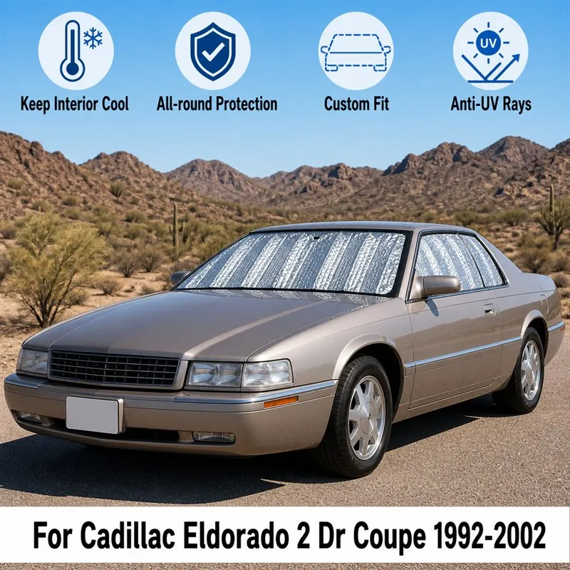 For Cadillac Eldorado 2 Dr Coupe 1992-2002 Full Set Car Window Sunshades UV Block Privacy Heat Insulated Foldable Car Curtain
For Cadillac Eldorado 2 Dr Coupe 1992-2002 Full Set Car Window Sunshades UV Block Privacy Heat Insulated Foldable Car Curtain