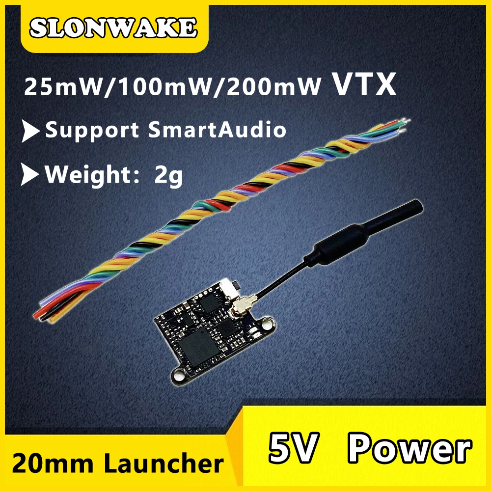SLONWAKE 20mm 5.8G 48CH PitMode 5V/1A 25mW 100mW 200mW Adjustable VTX Video Transmitter support tbs for FPV Racing Micro Drones
SLONWAKE 20mm 5.8G 48CH PitMode 5V/1A 25mW 100mW 200mW Adjustable VTX Video Transmitter support tbs for FPV Racing Micro Drones