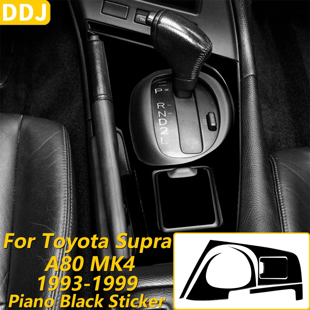 For Toyota Supra A80 MK4 Turbo 1993-1999 Piano Black Central Console Gear Shift Storage Panel Trim Set Car Accessories Sticker
For Toyota Supra A80 MK4 Turbo 1993-1999 Piano Black Central Console Gear Shift Storage Panel Trim Set Car Accessories Sticker