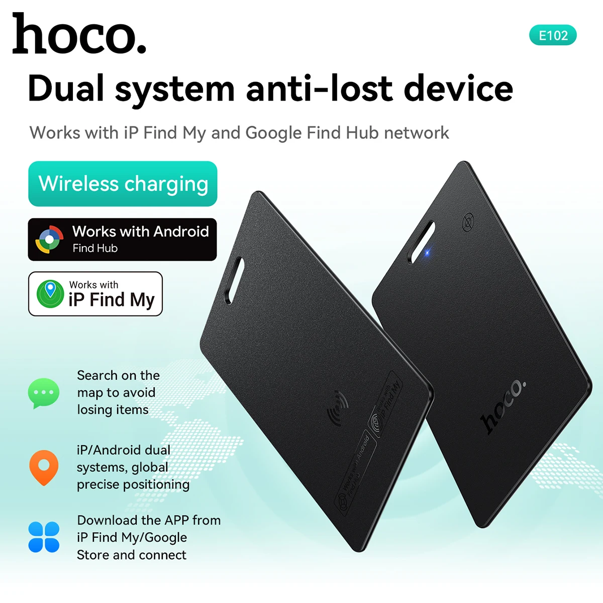 HOCO E102 Card Type Anti-Lost Device for iOS and Google Android Systems Wallet Tracker Ultra-Thin GPS Location Wireless Charging
HOCO E102 Card Type Anti-Lost Device for iOS and Google Android Systems Wallet Tracker Ultra-Thin GPS Location Wireless Charging