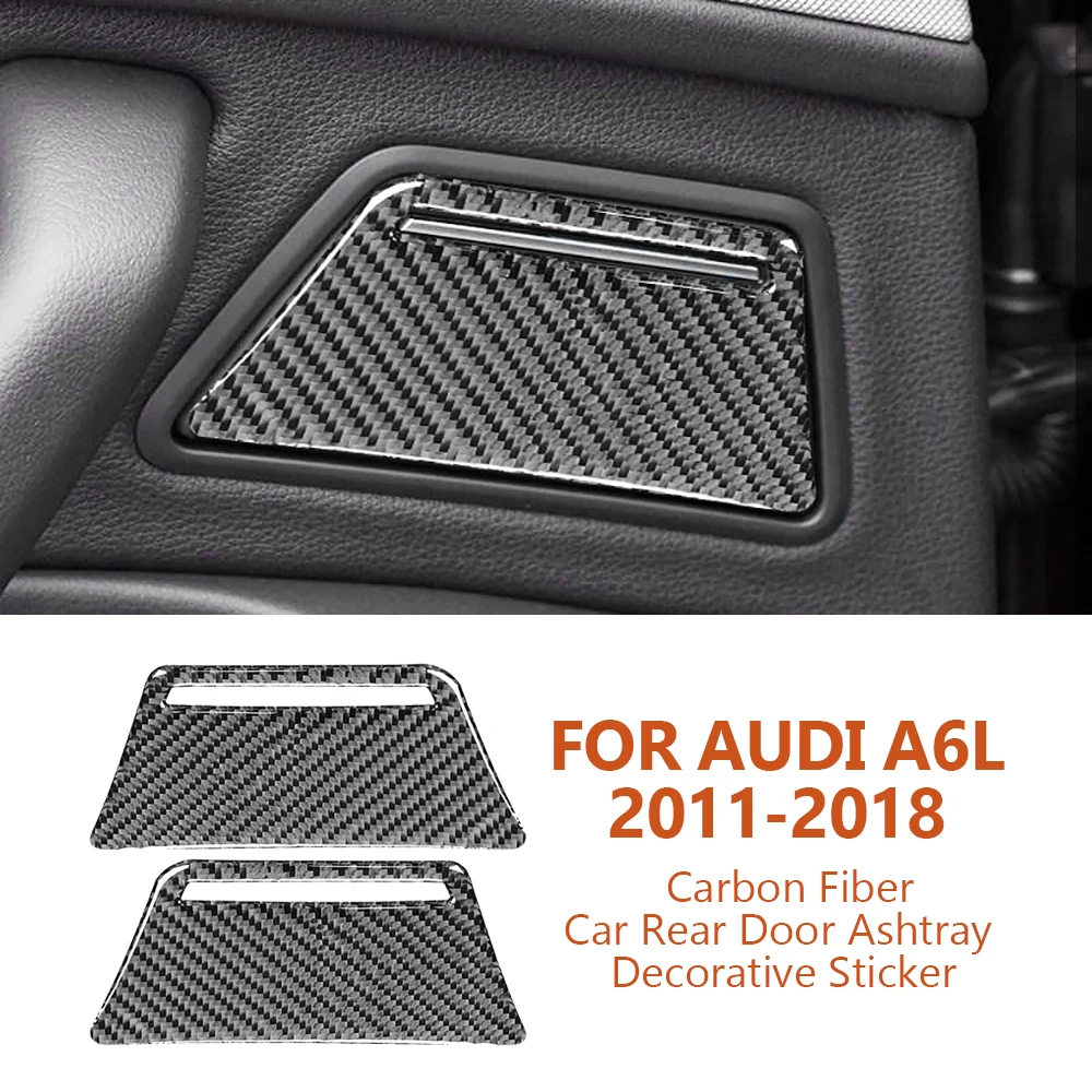 For Audi A6-C7 A6L 2011-2018 Anti-scratch Carbon Fiber Car Rear Door Ashtray Inner Frame Decorative Sticker Auto Accessories
For Audi A6-C7 A6L 2011-2018 Anti-scratch Carbon Fiber Car Rear Door Ashtray Inner Frame Decorative Sticker Auto Accessories
