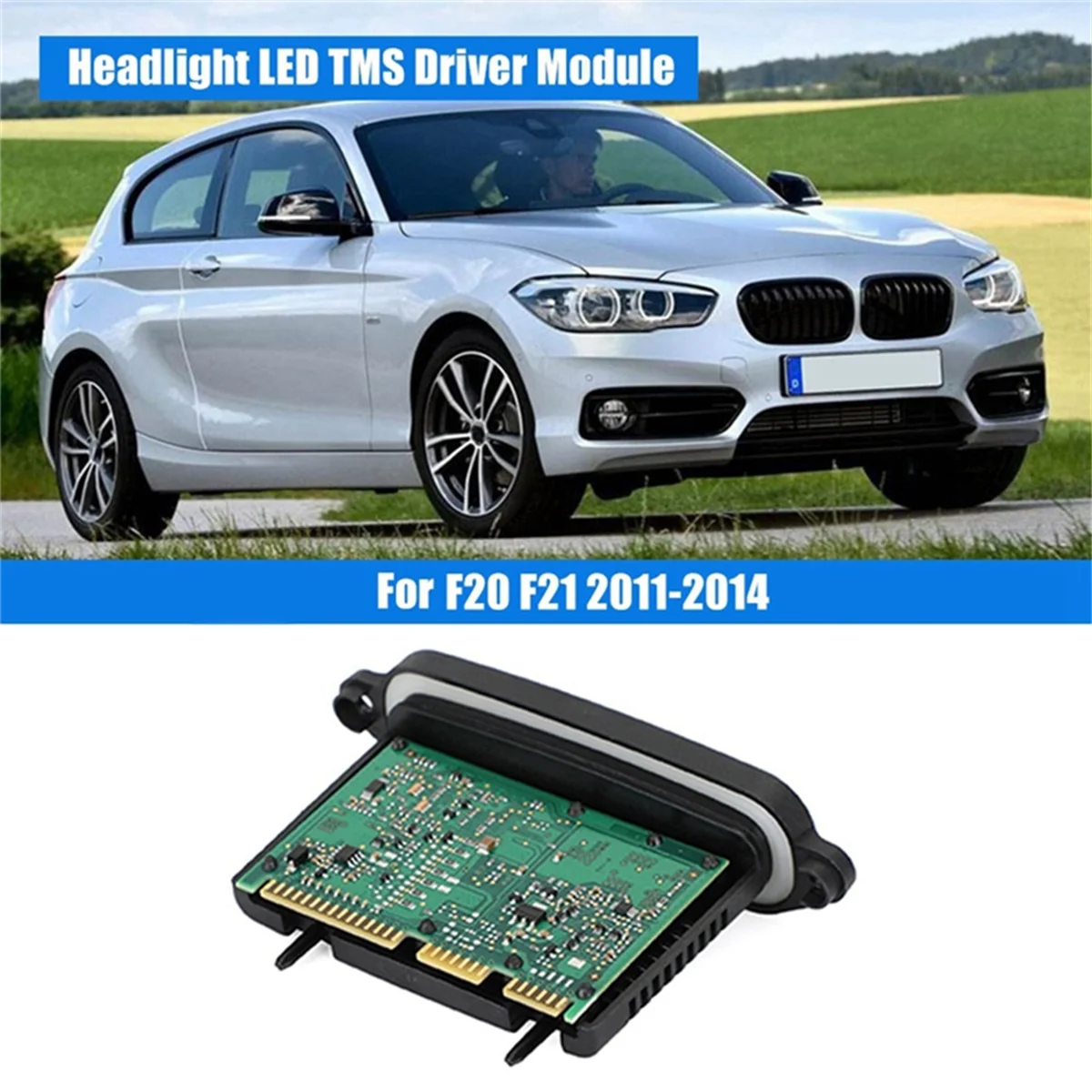 Car Xenon Headlight LED TMS Driver Module 63117316145 7316145 for BMW 1 Series F20 F21 2011-2014
Car Xenon Headlight LED TMS Driver Module 63117316145 7316145 for BMW 1 Series F20 F21 2011-2014