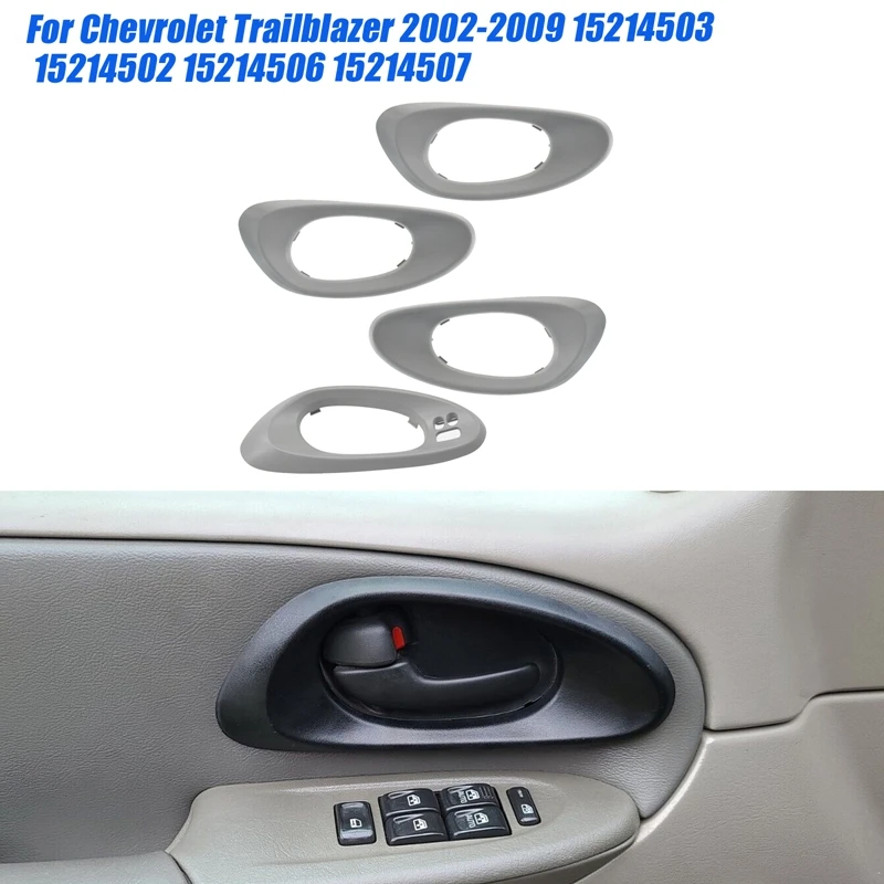 4PCS Front Rear Inner Door Handle Bezel For Chevrolet Trailblazer 2002-2009 15214503 15214502 15214506 15214507
4PCS Front Rear Inner Door Handle Bezel For Chevrolet Trailblazer 2002-2009 15214503 15214502 15214506 15214507