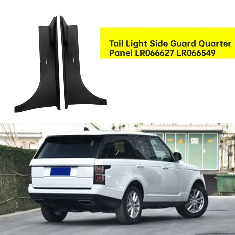 Reliable-1Pair Tail Light Side Guard Quarter Panel LR066627 LR066549 For Land Rover Range Rover 13-22 Rear Side Lamp Access Cove
Reliable-1Pair Tail Light Side Guard Quarter Panel LR066627 LR066549 For Land Rover Range Rover 13-22 Rear Side Lamp Access Cove