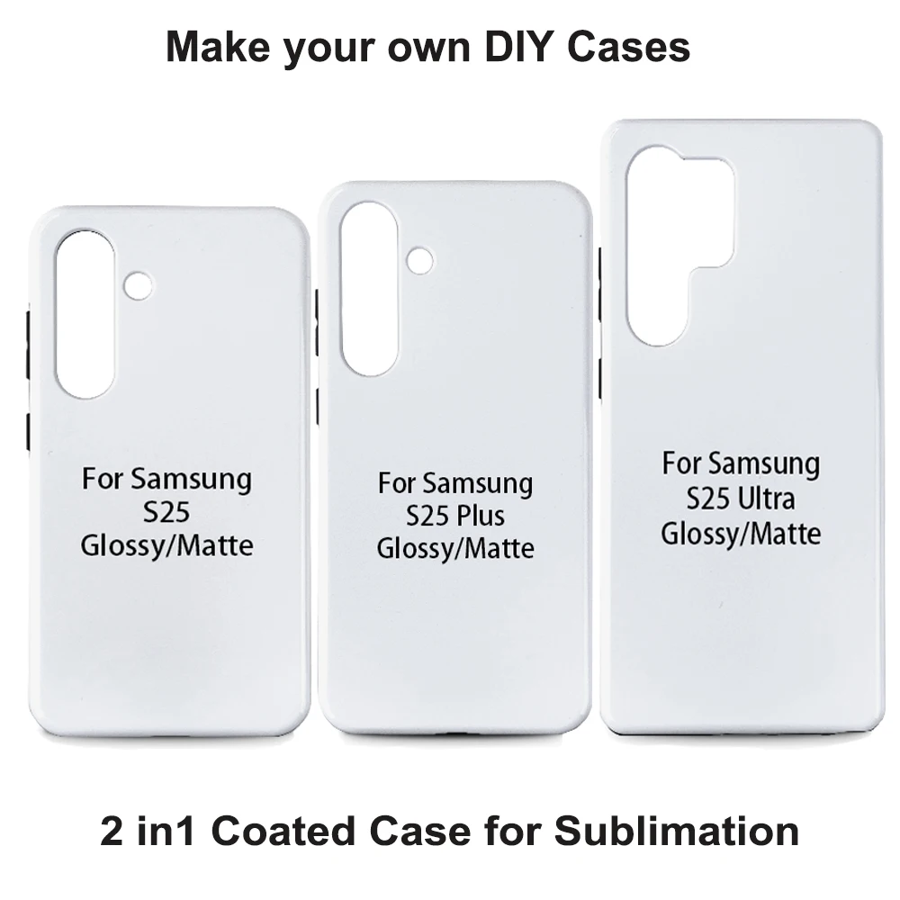 for Samsung Galaxy S25 Ultra S25edge S24 S20 S10 Coated Sublimation Case 2 in 1 TPU DIY Photo Printing Fancy Rugged Back Cover
for Samsung Galaxy S25 Ultra S25edge S24 S20 S10 Coated Sublimation Case 2 in 1 TPU DIY Photo Printing Fancy Rugged Back Cover