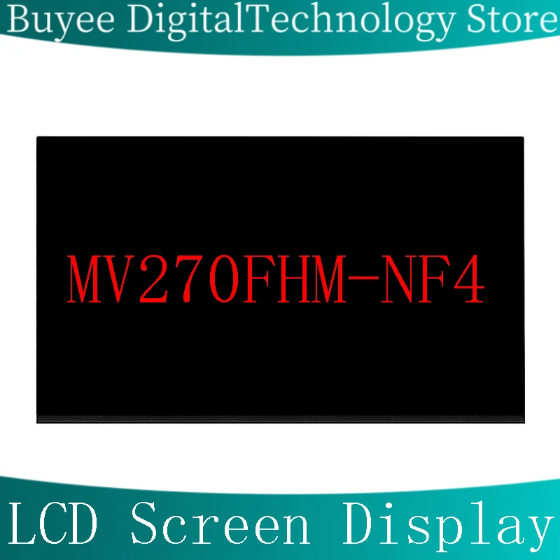 New Original 27'' LCD screen MV270FHM-NF4 LCD Screen Panel Display MV270FHM NF4 Monitor 1920*1080 Replacement
New Original 27'' LCD screen MV270FHM-NF4 LCD Screen Panel Display MV270FHM NF4 Monitor 1920*1080 Replacement