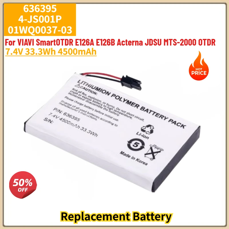 New High Quality 4-JS001P 01WQ0037-03 7.4V 4500mAh Battery 636395 For VIAVI SmartOTDR E126A E126B Acterna JDSU MTS-2000 OTDR
New High Quality 4-JS001P 01WQ0037-03 7.4V 4500mAh Battery 636395 For VIAVI SmartOTDR E126A E126B Acterna JDSU MTS-2000 OTDR