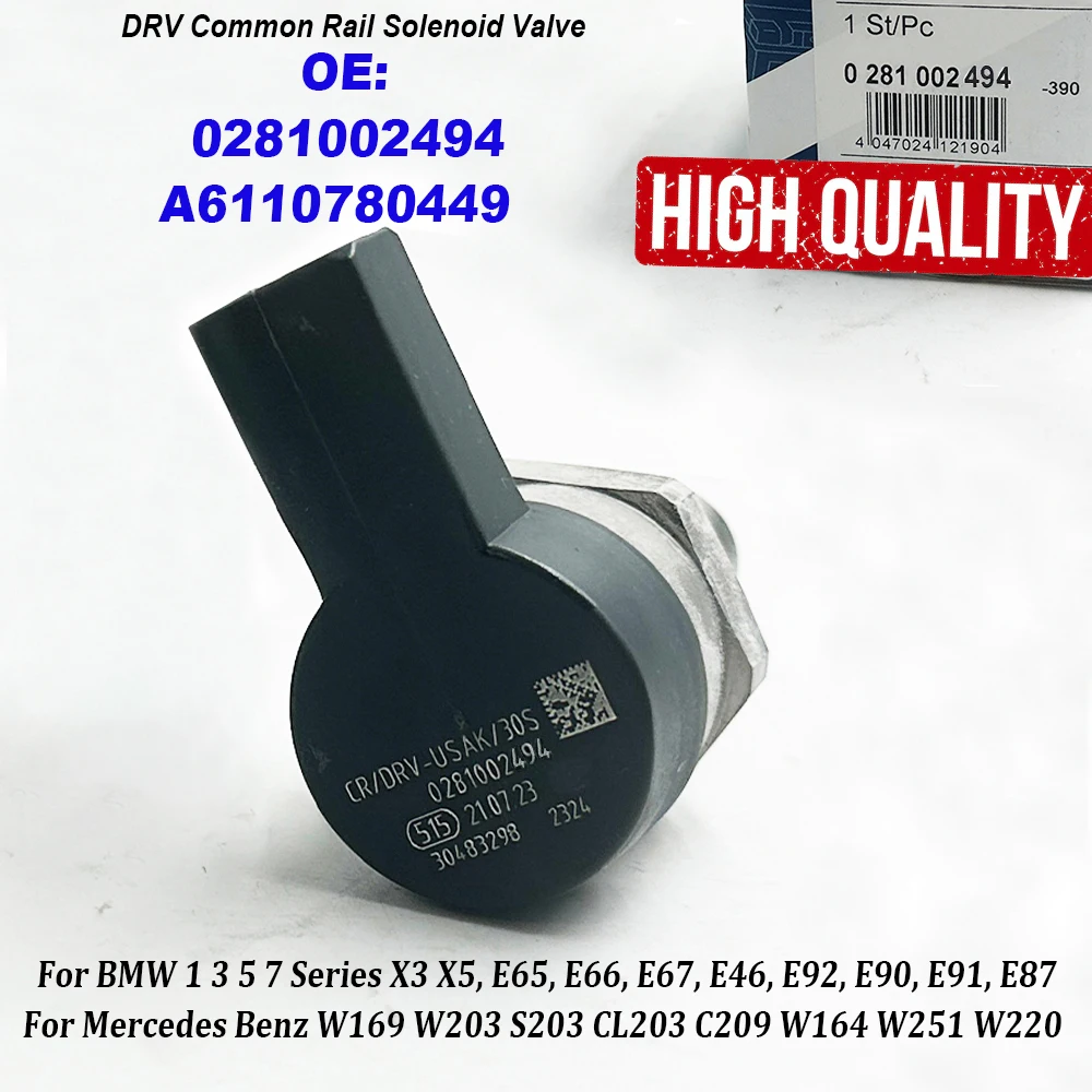 0281002494 0281002481 DRV Common Rail Solenoid Valve A6110780449 For BMW 1 3 5 7 Series X3 X5 E87 E90 For MercedesBenz W169 W211
0281002494 0281002481 DRV Common Rail Solenoid Valve A6110780449 For BMW 1 3 5 7 Series X3 X5 E87 E90 For MercedesBenz W169 W211