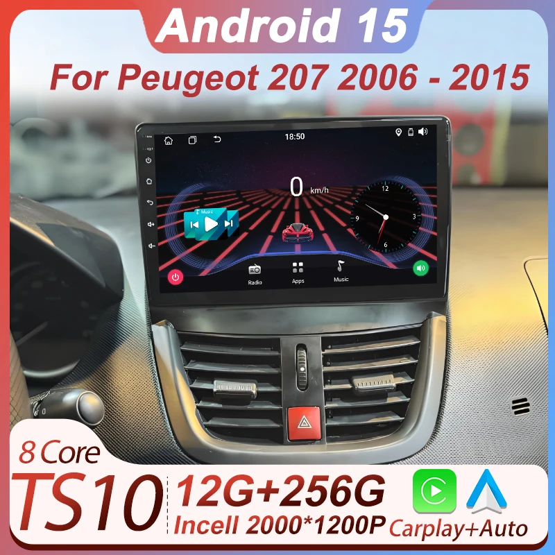 Car Radio Android 15 2din For Peugeot 207 2006 - 2015 GPS Navigation Smart Car Systems Wireless Android Auto Carplay Auto Screen
Car Radio Android 15 2din For Peugeot 207 2006 - 2015 GPS Navigation Smart Car Systems Wireless Android Auto Carplay Auto Screen