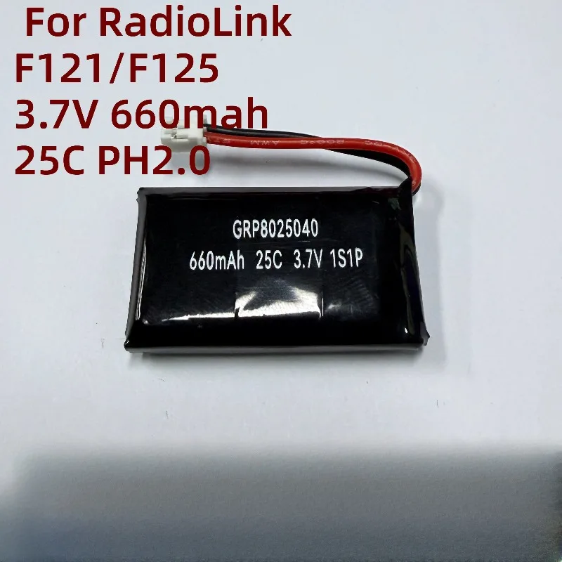 For RadioLink F121/F125 Lithium Battery 3.7V 660mah 25C PH2.0 UAV Flying Machine
For RadioLink F121/F125 Lithium Battery 3.7V 660mah 25C PH2.0 UAV Flying Machine