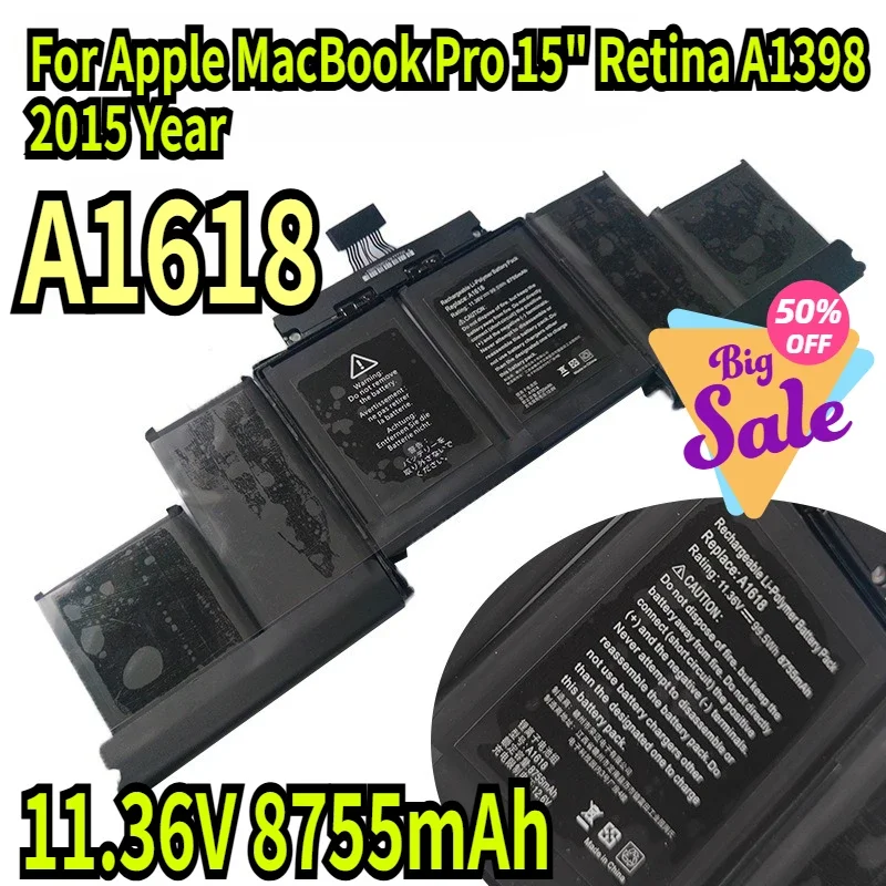 8755mAh A1618 Battery For Apple MacBook Pro 15" Retina A1398 2015 Year 020-00079 MJLQ2LL/A MJLT2LL/A 11.36V 99.5W
8755mAh A1618 Battery For Apple MacBook Pro 15" Retina A1398 2015 Year 020-00079 MJLQ2LL/A MJLT2LL/A 11.36V 99.5W