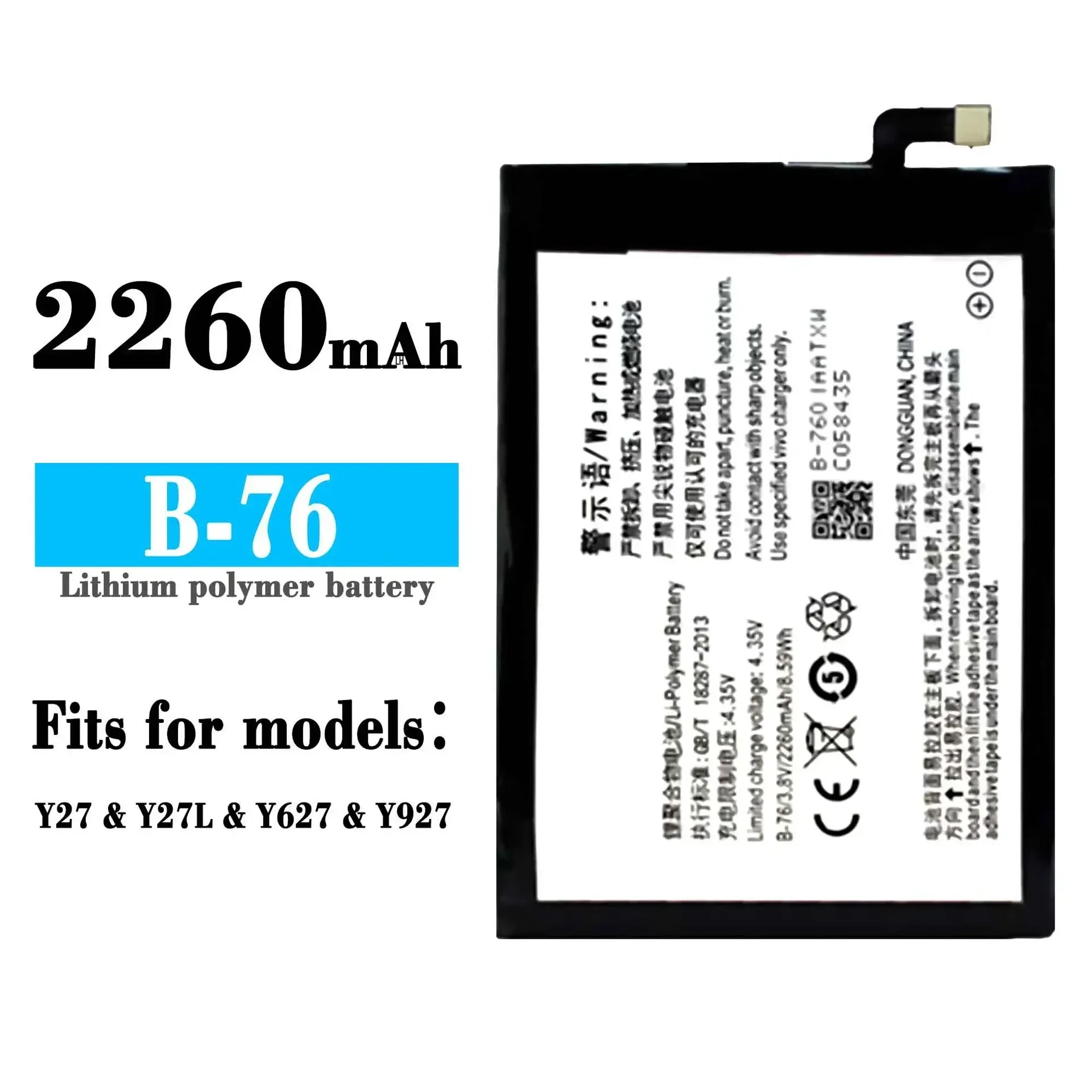 B-76 Replacement Battery For Vivo Y27 Y27L Y627 Y927 B-76 2260mAh High Quality Large Capacity Lithium Latest Batteries
B-76 Replacement Battery For Vivo Y27 Y27L Y627 Y927 B-76 2260mAh High Quality Large Capacity Lithium Latest Batteries