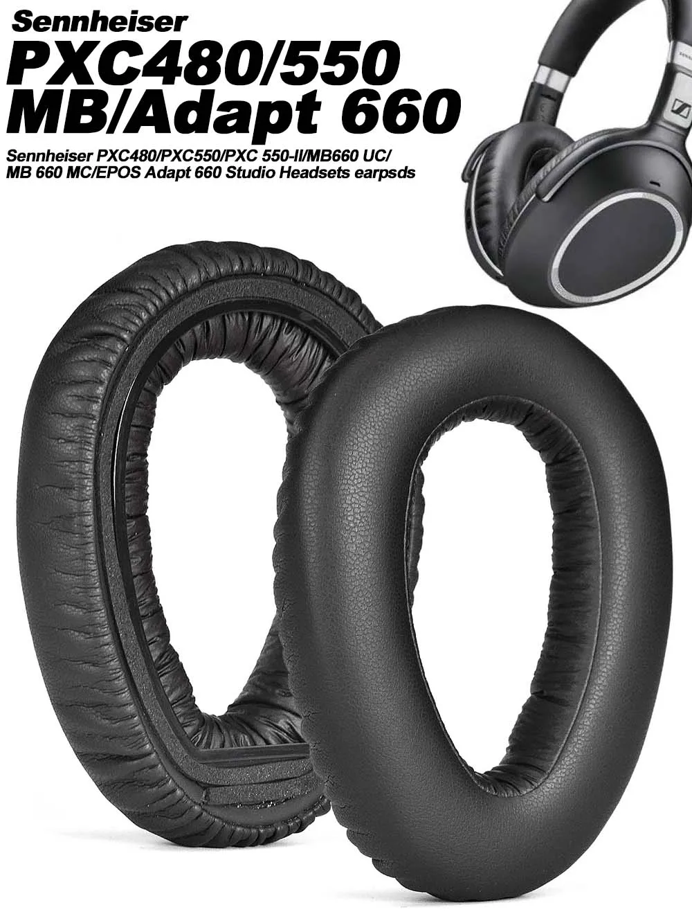 Replacement for Sennheiser PXC480/550 MB/Adapt 660 Ear Pads Earphone Cushions Replacement for Sennheiser PXC480/550 MB/Adapt 660 Ear Pads Earphone Cushions