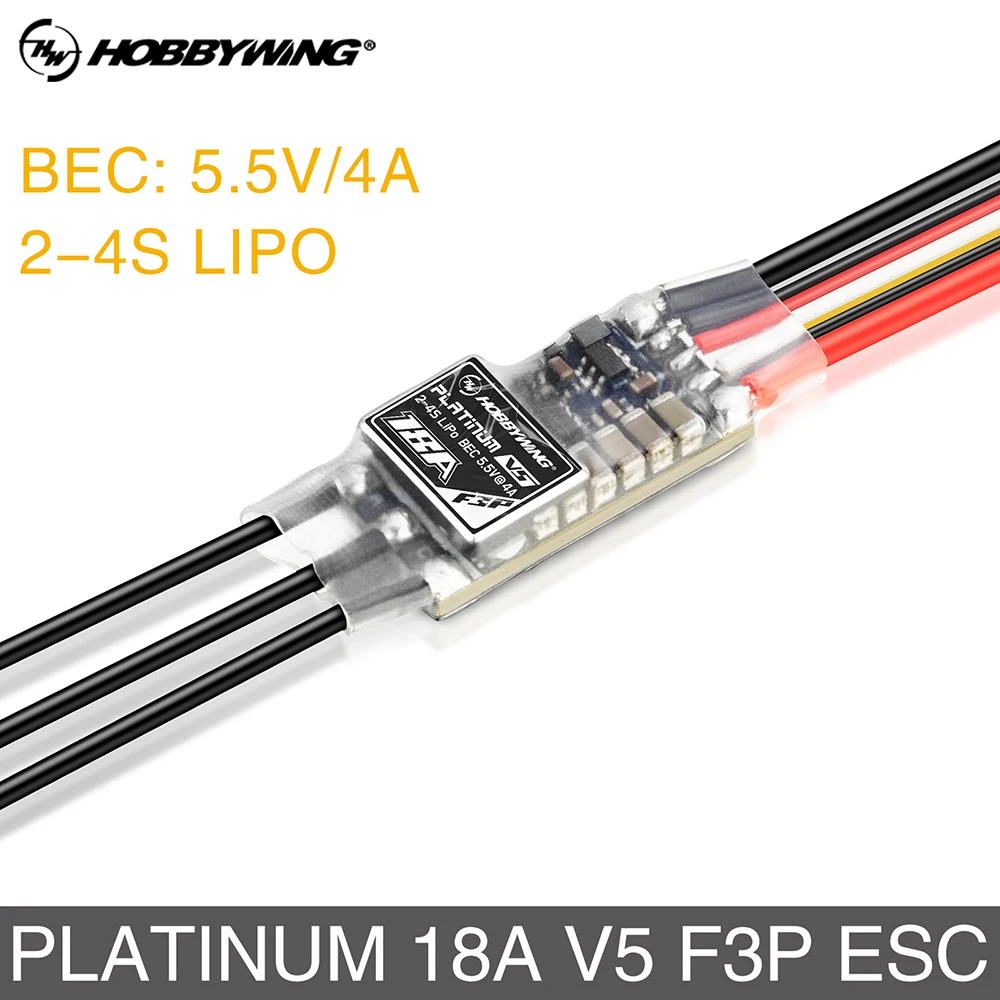 HOBBYWING Platinum 18A Бесщеточный ESC 18A V5 F3P ESC 5.5V/4A BEC 2-4S для F3P с неподвижным крылом
HOBBYWING Platinum 18A Бесщеточный ESC 18A V5 F3P ESC 5.5V/4A BEC 2-4S для F3P с неподвижным крылом