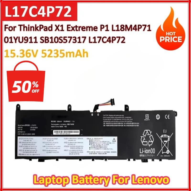 New L17M4P72 15.36V 5235mAh 80WH Laptop Battery L18M4P71 01YU911 SB10S57317 L17C4P72 for Lenovo ThinkPad X1 Extreme P1
New L17M4P72 15.36V 5235mAh 80WH Laptop Battery L18M4P71 01YU911 SB10S57317 L17C4P72 for Lenovo ThinkPad X1 Extreme P1