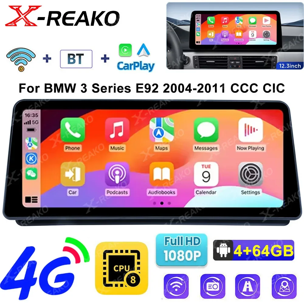 X-REAKO 12.3" Android 13 4+64GB Car Radio For BMW 3 Series E92 2004-2011 CCC CIC Multimedia Player GPS CarPlay Auto 4G BT 2 din
X-REAKO 12.3" Android 13 4+64GB Car Radio For BMW 3 Series E92 2004-2011 CCC CIC Multimedia Player GPS CarPlay Auto 4G BT 2 din
