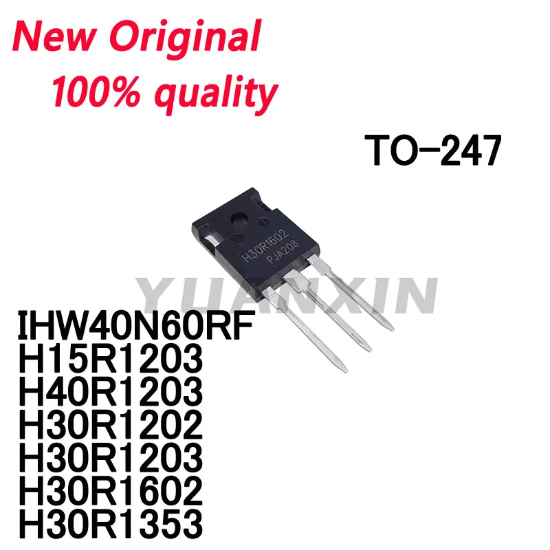 5/Pcs New IHW40N60RF H15R1203 H40R1203 H30R1202 H30R1203 H30R1602 H30R1353 TO-247 IGBT induction cooker triode
5/Pcs New IHW40N60RF H15R1203 H40R1203 H30R1202 H30R1203 H30R1602 H30R1353 TO-247 IGBT induction cooker triode
