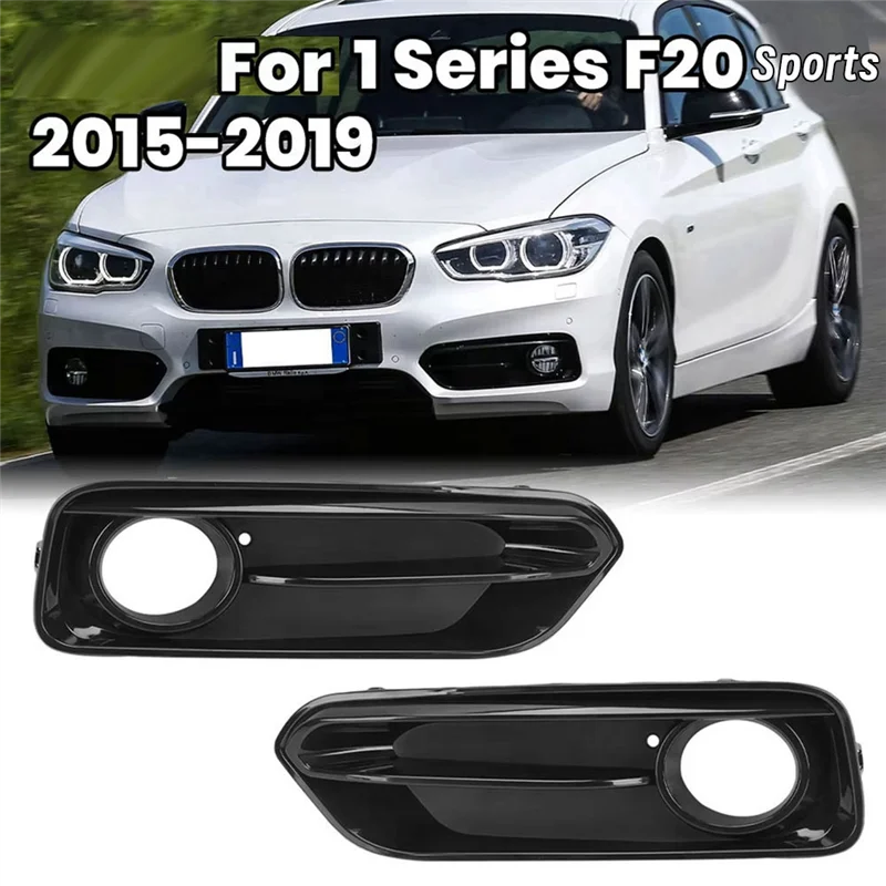 Front Bumper Fog Light Grilles Covers For BMW 1 Series F20 Sports 2015-2019 51117371667 51117371668
Front Bumper Fog Light Grilles Covers For BMW 1 Series F20 Sports 2015-2019 51117371667 51117371668