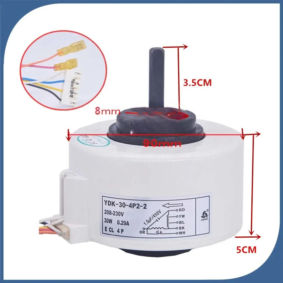 New good working for Air conditioner inner machine motor YDK-30-4P2-2 Motor fan
New good working for Air conditioner inner machine motor YDK-30-4P2-2 Motor fan