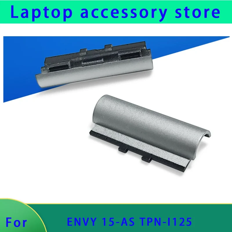 Suitable for ENVY 15-AS TPN-I125 series laptop screen hinge cover silver
Suitable for ENVY 15-AS TPN-I125 series laptop screen hinge cover silver