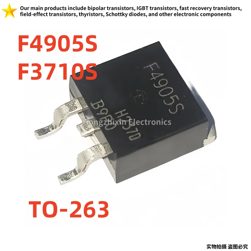 10PCS high-quality F4905S F3710S TO-263 IRF4905S IRF3710S N-channel MOSFET 
10PCS high-quality F4905S F3710S TO-263 IRF4905S IRF3710S N-channel MOSFET