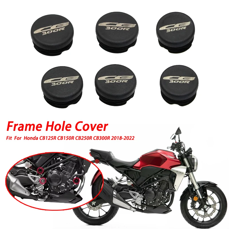 6PCS Body Frame Hole Caps Plug Fit For Honda CB125R CB150R CB250R CB300R 2018-2022 2021 Motorcycle Accessories Frame Hole Cover
6PCS Body Frame Hole Caps Plug Fit For Honda CB125R CB150R CB250R CB300R 2018-2022 2021 Motorcycle Accessories Frame Hole Cover