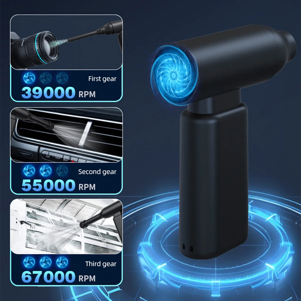2024 New Compressed Air Dust Blower Electric Cordless Rechargeable Gear Adjustable 67000RPM w/ Brushless Motor for PC Keyboard
2024 New Compressed Air Dust Blower Electric Cordless Rechargeable Gear Adjustable 67000RPM w/ Brushless Motor for PC Keyboard