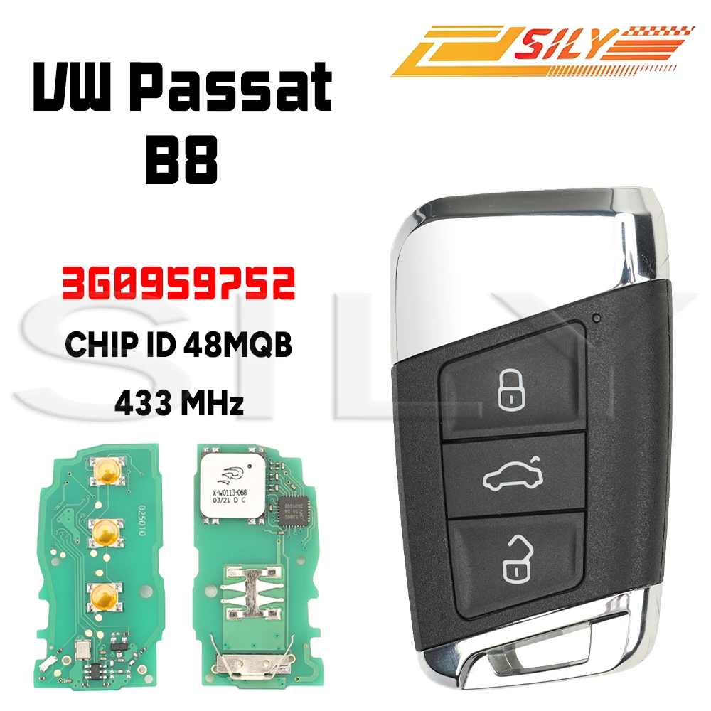 SILY 3 Button Smart Remote Key CHIP ID 48 MQB 434 MHz For VW Passat Magotan B8 Keyless Go 3G0959752
SILY 3 Button Smart Remote Key CHIP ID 48 MQB 434 MHz For VW Passat Magotan B8 Keyless Go 3G0959752