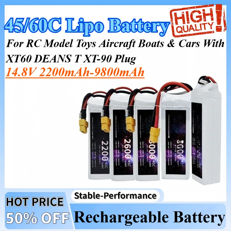 14.8V 2200mAh-9800mAh 45C/60C Rechargeable Batteries For RC Model Toys Aircraft Boats & Cars with XT60 DEANS T XT-90 Plug
14.8V 2200mAh-9800mAh 45C/60C Rechargeable Batteries For RC Model Toys Aircraft Boats & Cars with XT60 DEANS T XT-90 Plug