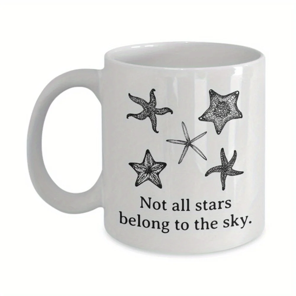 11oz Starfish Ceramic Coffee Mug – "Not All Stars Belong to the Sky" Design, White Tea Cup with Black Starfish Illustrations, Pe
11oz Starfish Ceramic Coffee Mug – "Not All Stars Belong to the Sky" Design, White Tea Cup with Black Starfish Illustrations, Pe