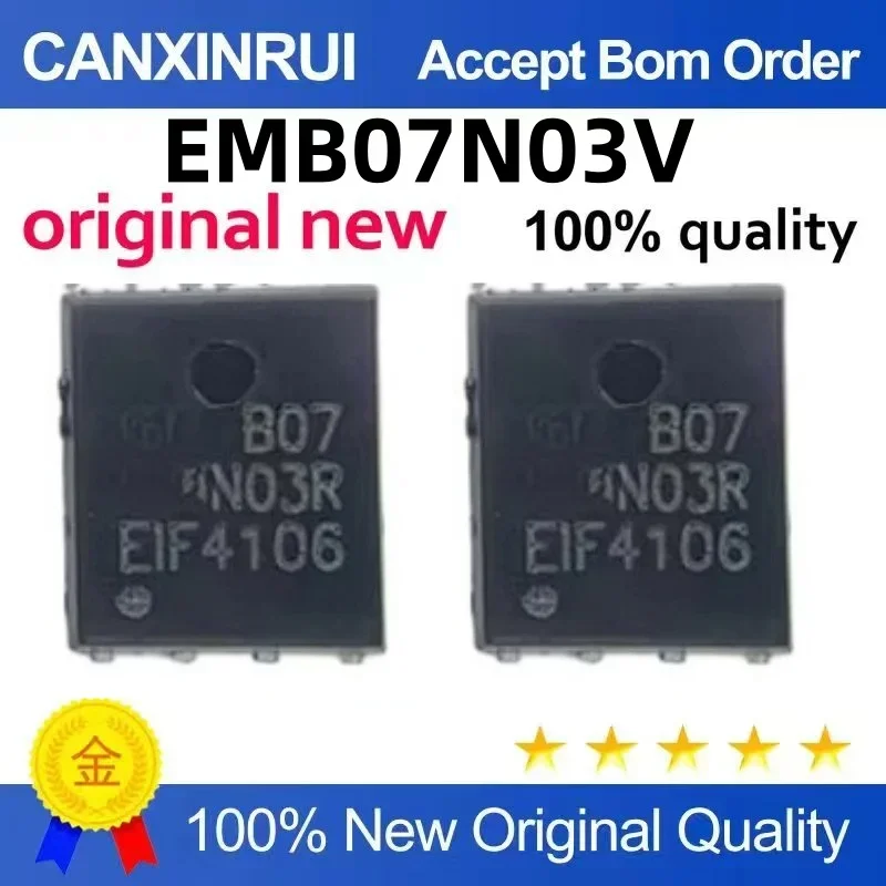 (5-100 pieces) EMB07N03V EMB07N03 B07N03 DFN-8 3X3MM brand new MOS tube original stock
(5-100 pieces) EMB07N03V EMB07N03 B07N03 DFN-8 3X3MM brand new MOS tube original stock