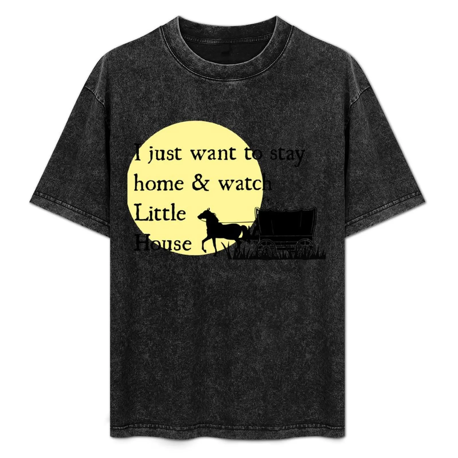 Stay Home & Watch Little House T-Shirt Work Short Sleeve Cotton Top
Stay Home & Watch Little House T-Shirt Work Short Sleeve Cotton Top