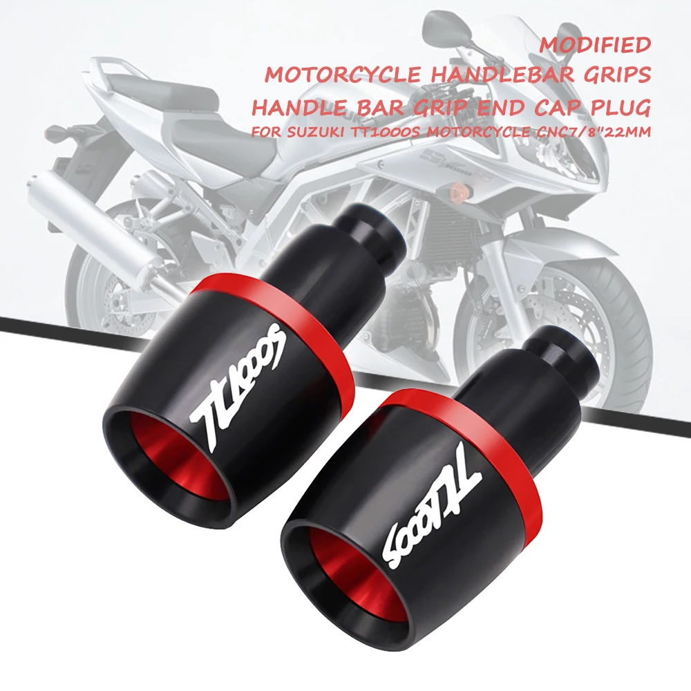 Motorcycle Accessory Handle Suitable for Suzuki TT1000S TT 1000S TT1000 S TT 1000 S 7/8 "22MM Handle Handle End Cover Plug
Motorcycle Accessory Handle Suitable for Suzuki TT1000S TT 1000S TT1000 S TT 1000 S 7/8 "22MM Handle Handle End Cover Plug