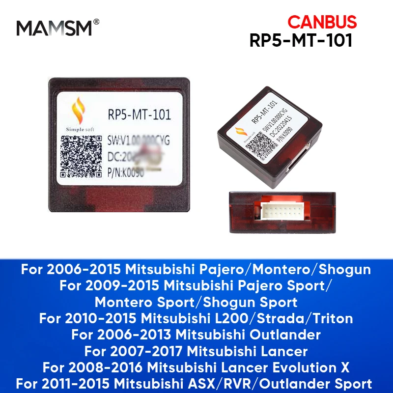 MAMSM Car Radio Canbus Box For Mitsubishi Pajero/Outlander/Lancer/Montero/Shogun Sport/L200/Strada/Triton/ASX/RVR Adapter
MAMSM Car Radio Canbus Box For Mitsubishi Pajero/Outlander/Lancer/Montero/Shogun Sport/L200/Strada/Triton/ASX/RVR Adapter
