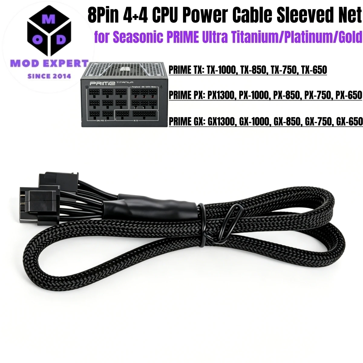 8Pin 4+4 EPS/ATX12V CPU Power Cable for Seasonic PRIME Ultra Titanium/Platinum/Gold 1300W, 1000W, 850W, 750W, 650W, 550W Modular
8Pin 4+4 EPS/ATX12V CPU Power Cable for Seasonic PRIME Ultra Titanium/Platinum/Gold 1300W, 1000W, 850W, 750W, 650W, 550W Modular