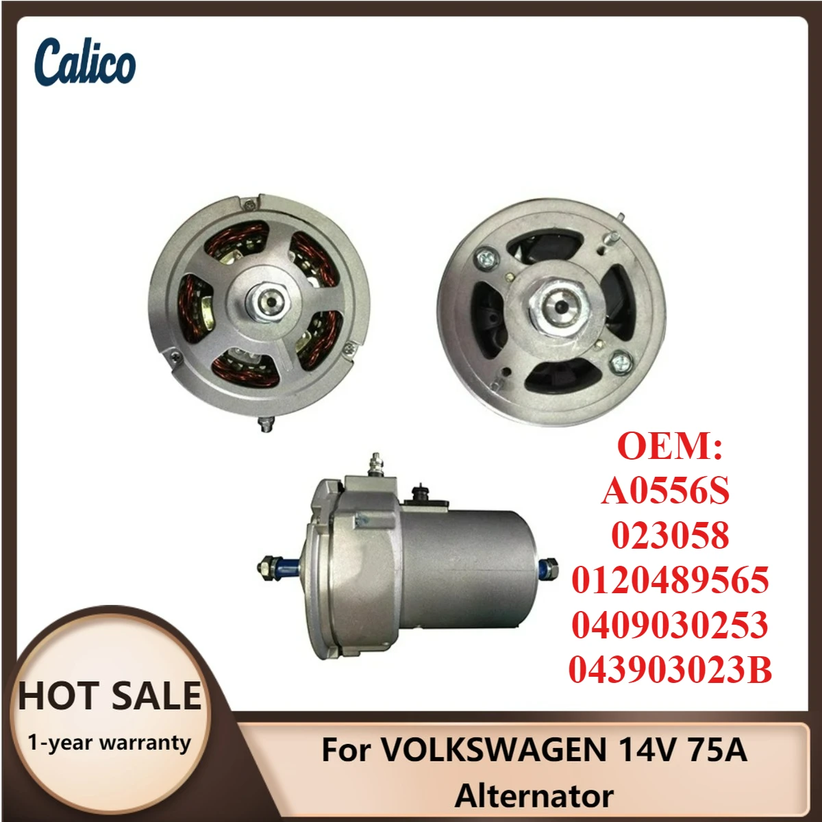 Zero Defect Suitable ForVOLKSWAGEN 14V 75A Alternator A0556S 023058 0120489565 0409030253 043903023B
Zero Defect Suitable ForVOLKSWAGEN 14V 75A Alternator A0556S 023058 0120489565 0409030253 043903023B