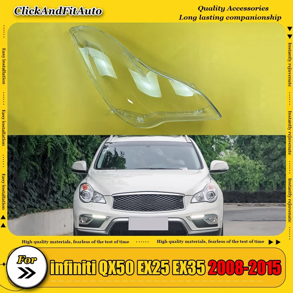 For infiniti QX50 EX25 EX35 2008-2015 Car Headlight Cover Lens Shell Headlamp Transparent Lampshade Auto Light Lamp Case
For infiniti QX50 EX25 EX35 2008-2015 Car Headlight Cover Lens Shell Headlamp Transparent Lampshade Auto Light Lamp Case