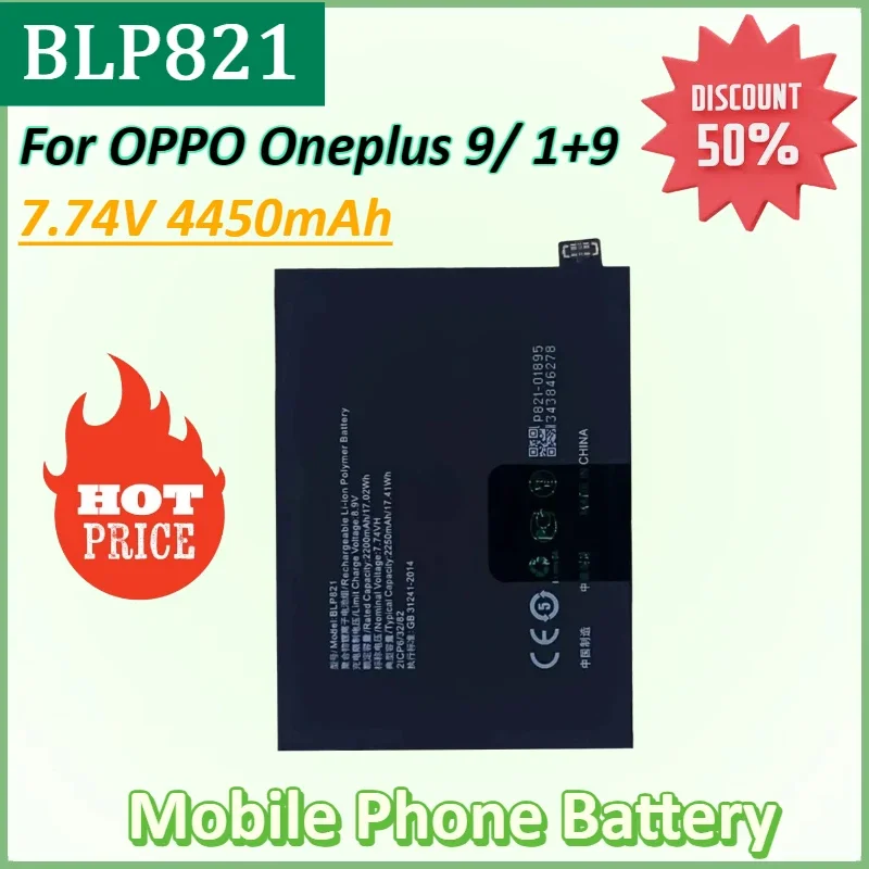 BLP821 7.74V 4450mAh Mobile Phone Battery for OPPO Oneplus 9 European Version / 1+9 European Versionphone Replacement Batteries
BLP821 7.74V 4450mAh Mobile Phone Battery for OPPO Oneplus 9 European Version / 1+9 European Versionphone Replacement Batteries