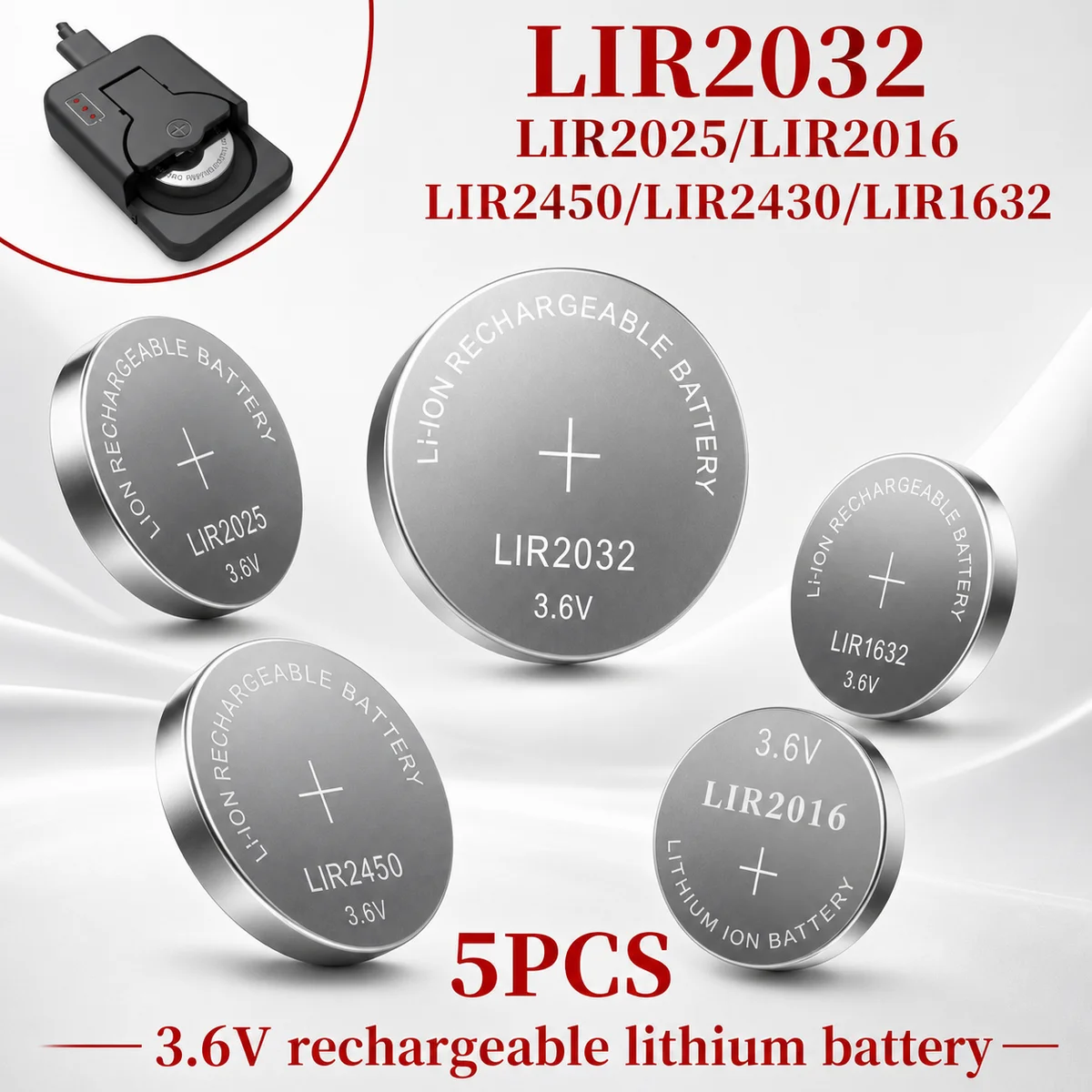 Rechargeable Lithium Coin Cell Battery 5PCS 3.6V LIR2032 LIR2016 LIR2025 LIR2430 LIR2450 LIR1632 Replacement
Rechargeable Lithium Coin Cell Battery 5PCS 3.6V LIR2032 LIR2016 LIR2025 LIR2430 LIR2450 LIR1632 Replacement