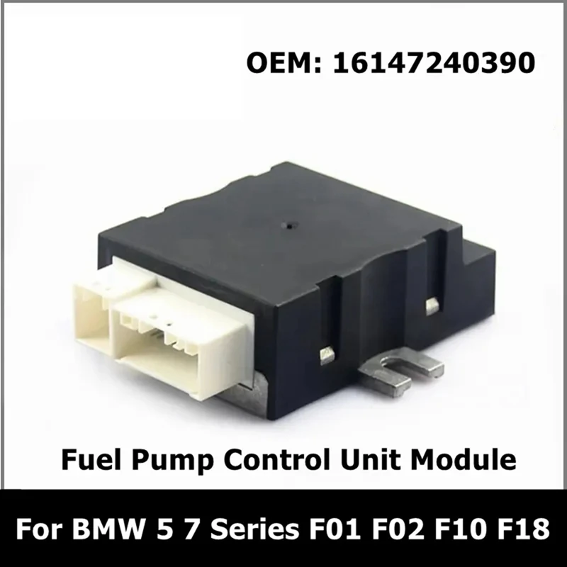 16147240390 16147229176 Car Fuel Pump Computer Control Unit Module Parts For BMW 5 7 Series F01 F02 F10 F18 LCI 2014-2017
16147240390 16147229176 Car Fuel Pump Computer Control Unit Module Parts For BMW 5 7 Series F01 F02 F10 F18 LCI 2014-2017