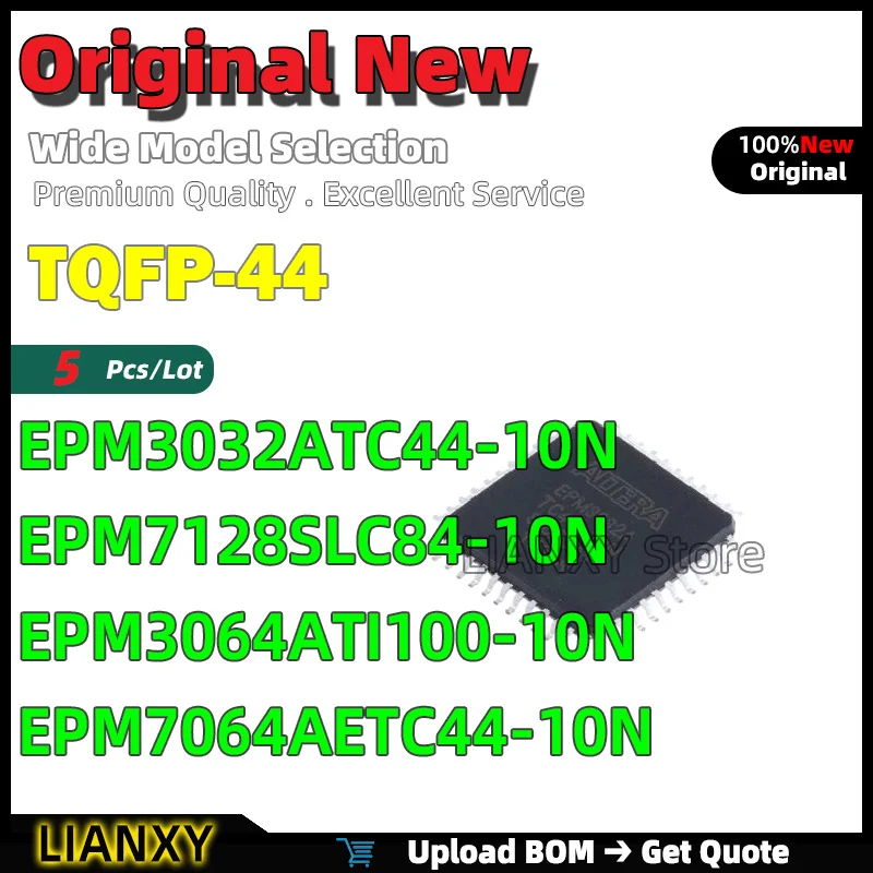 5pcs TQFP-44 EPM3032ATC44-10N EPM7128SLC84-10N EPM3064ATI100-10N EPM7064AETC44-10N CPLD New Original
5pcs TQFP-44 EPM3032ATC44-10N EPM7128SLC84-10N EPM3064ATI100-10N EPM7064AETC44-10N CPLD New Original