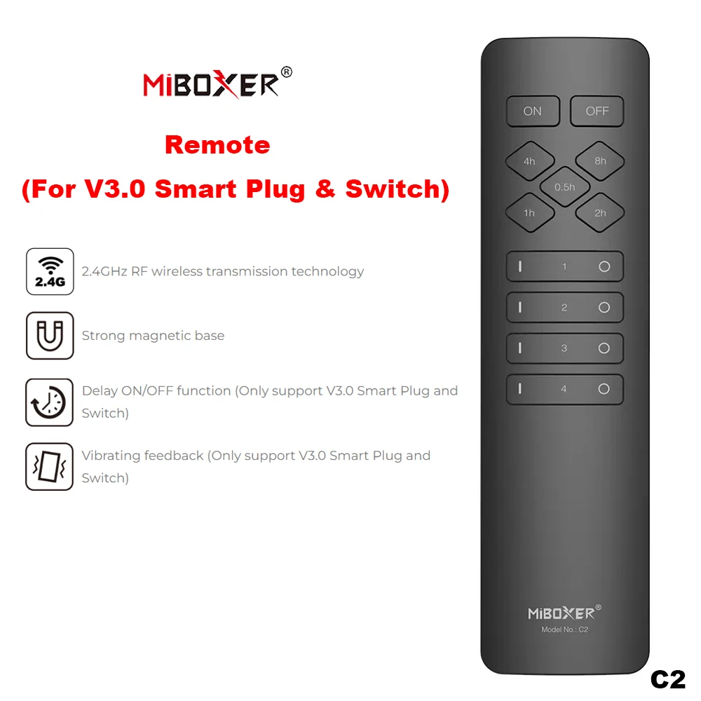 Miboxer C2 2.4GHz 4 Zone RF Only support ON/OFF Not Dimmable Remote (For V3.0 Smart Plug & Switch)
Miboxer C2 2.4GHz 4 Zone RF Only support ON/OFF Not Dimmable Remote (For V3.0 Smart Plug & Switch)