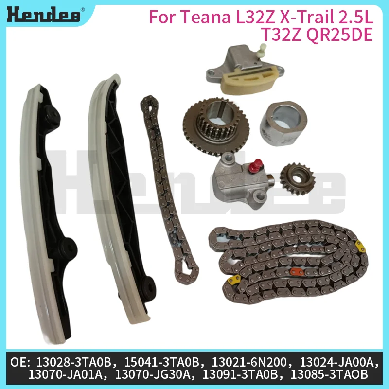 For Teana L32Z X-Trail 2.5L T32Z QR25DE Timing Chain Kit,Automotive Parts OE:13028-3TA0B,15041-3TA0B,13021-6N200,13024-JA00A
For Teana L32Z X-Trail 2.5L T32Z QR25DE Timing Chain Kit,Automotive Parts OE:13028-3TA0B,15041-3TA0B,13021-6N200,13024-JA00A