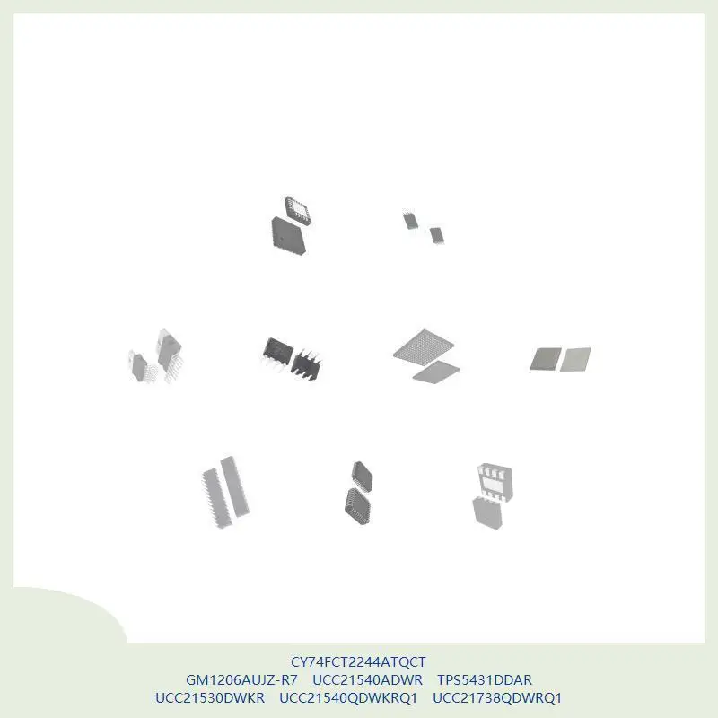CY74FCT2244ATQCT GM1206AUJZ-R7 UCC21540ADWR TPS5431DDAR UCC21530DWKR UCC21540QDWKRQ1 UCC21738QDWRQ1
CY74FCT2244ATQCT GM1206AUJZ-R7 UCC21540ADWR TPS5431DDAR UCC21530DWKR UCC21540QDWKRQ1 UCC21738QDWRQ1