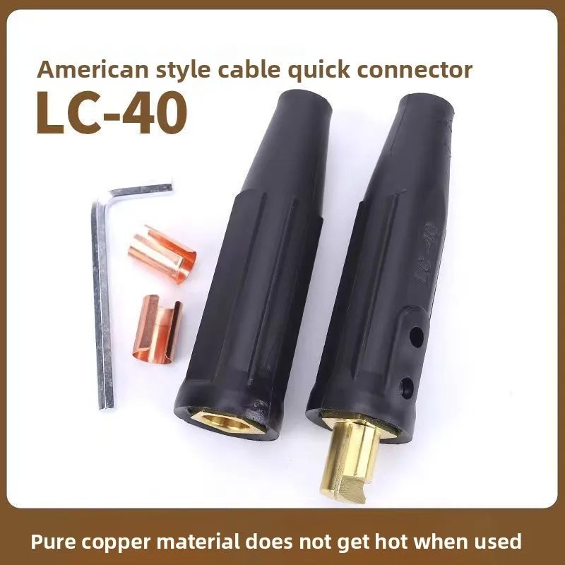 LC-40 American Type Cable Connector Quick Connector for Welding Machine Cable Plug Socket Welding Cable Accessories
LC-40 American Type Cable Connector Quick Connector for Welding Machine Cable Plug Socket Welding Cable Accessories