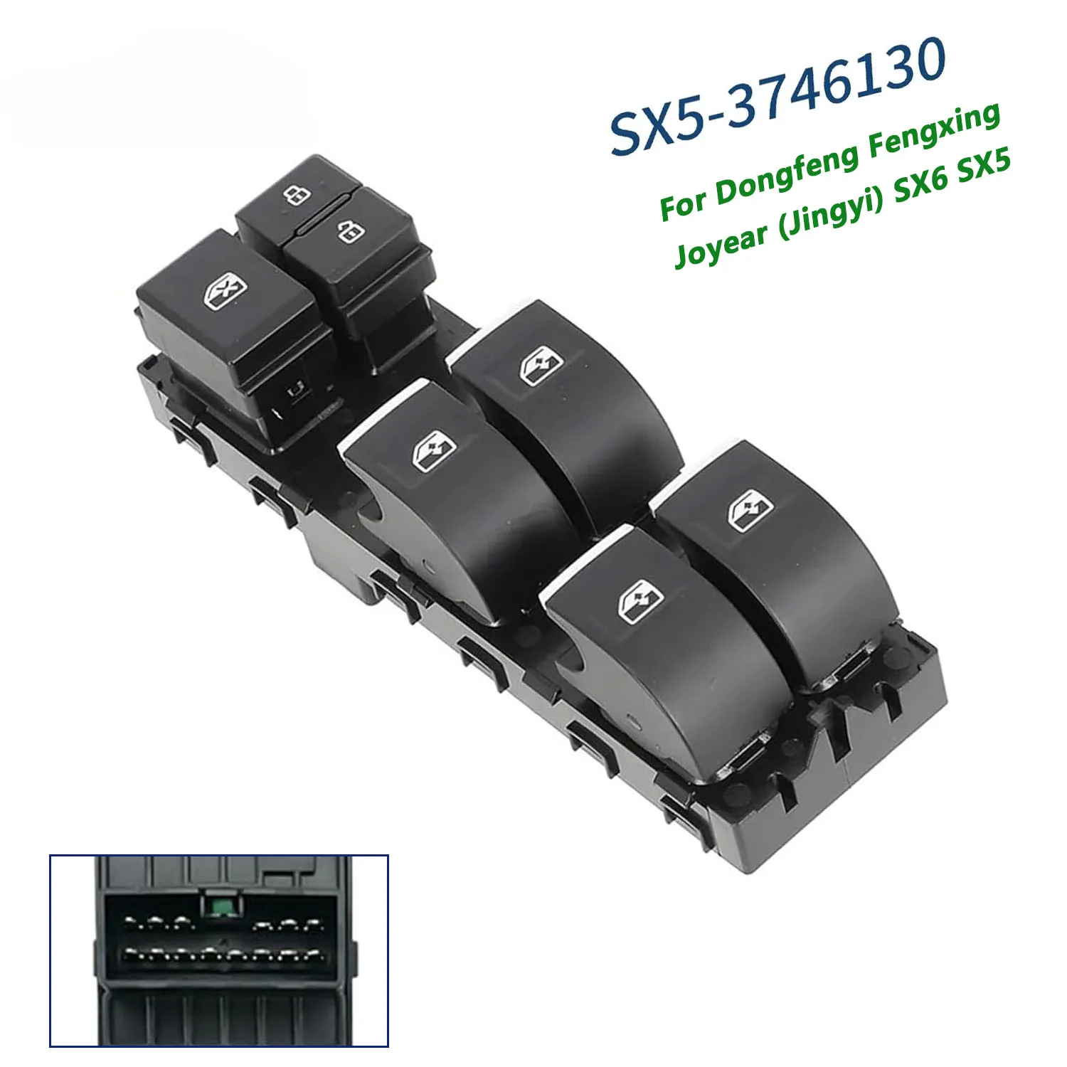 Car Power Window Lifter Master Switch Front Left Driving Side Control Button Panel for Dongfeng Joyear SX5 SX6 SX7 SX5-3746130
Car Power Window Lifter Master Switch Front Left Driving Side Control Button Panel for Dongfeng Joyear SX5 SX6 SX7 SX5-3746130