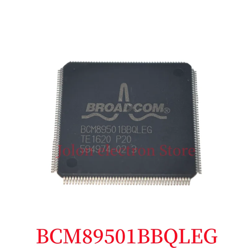100% new BCM89501BBQLEG QFP package chip
100% new BCM89501BBQLEG QFP package chip